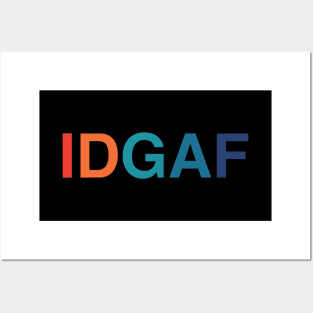 IDGAF I Don't Give A F*** (Retro Rainbow Text) Posters and Art